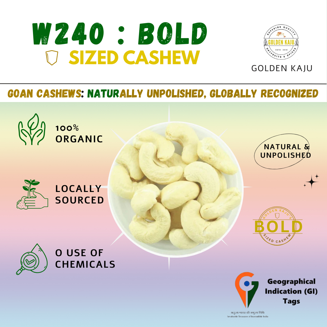 Goan Harvest Bold Sized cashew : W240 Premium Quality