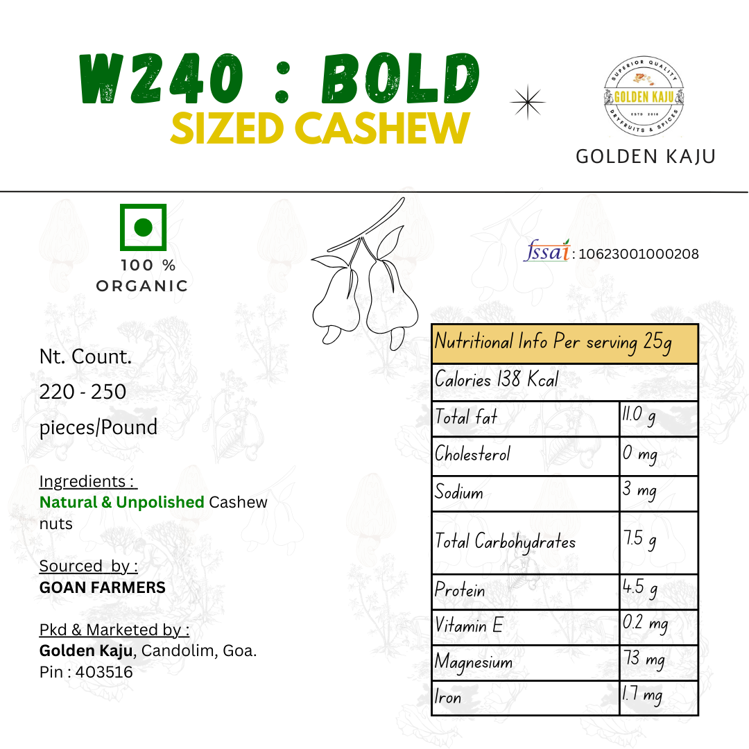 Goan Harvest Bold Sized cashew : W240 Premium Quality