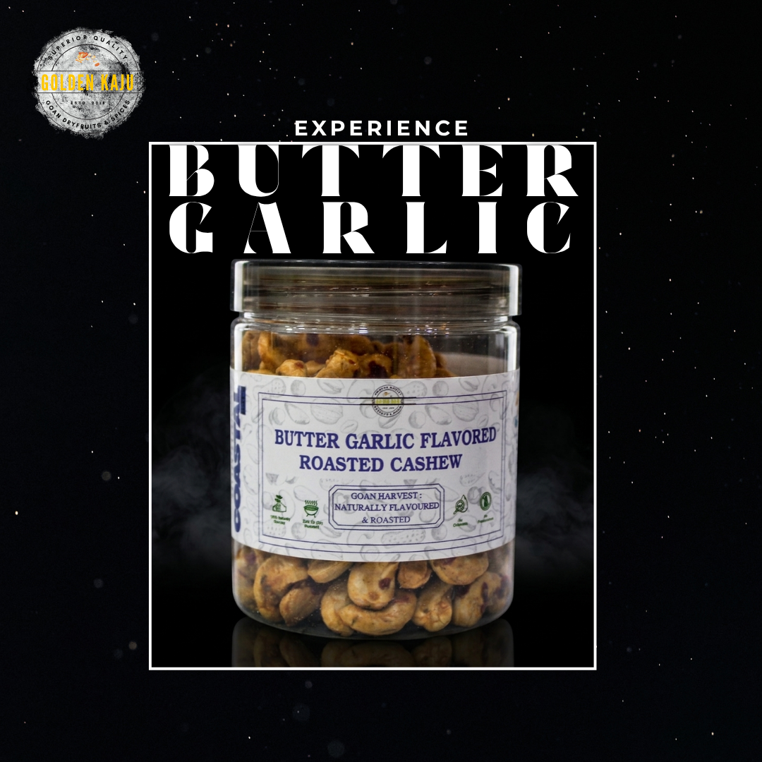 Butter Garlic Flavored Roasted Cashews - Premium Goan Coastal Nuts