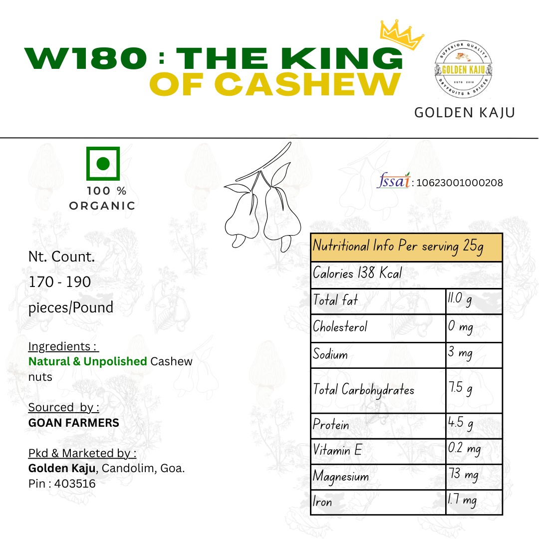 W180 : THE KING OF CASHEW